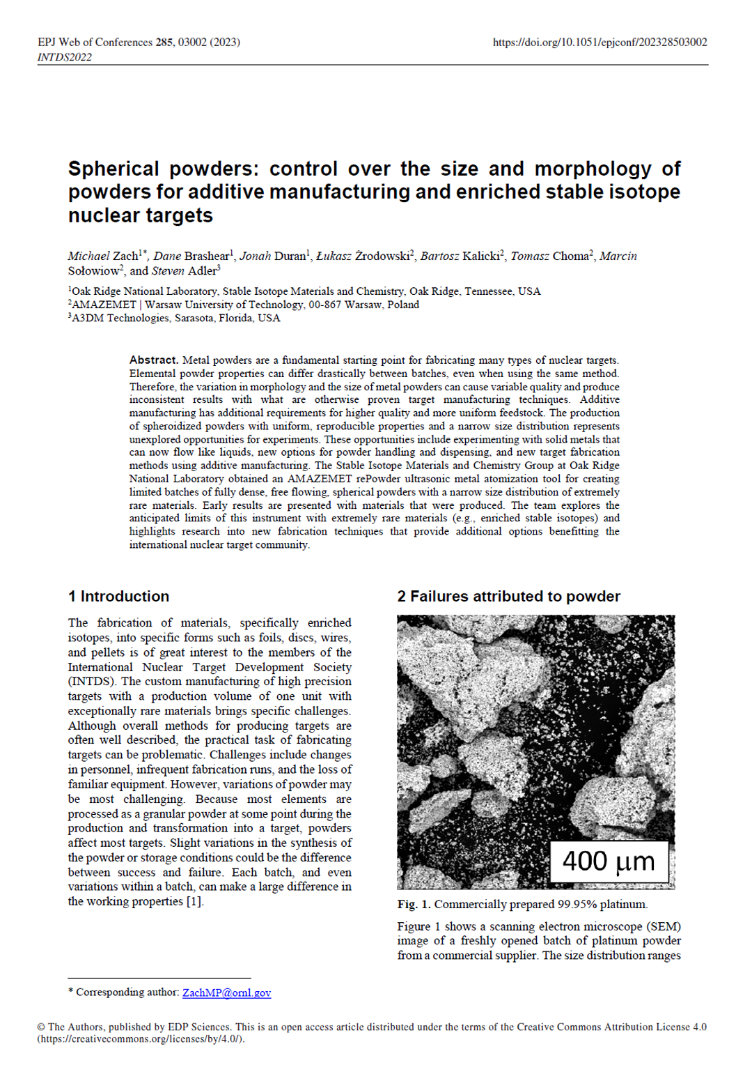 Spherical powders: control over the size and morphology of powders for additive manufacturing and enriched stable isotope nuclear targets